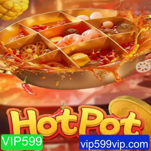 Explorando o Mundo Emocionante do Jogo Hotpot: Uma Imersão com VIP599